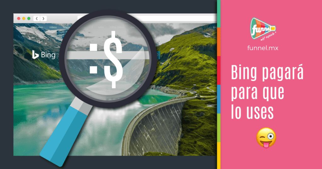 Bing pagará para que lo uses