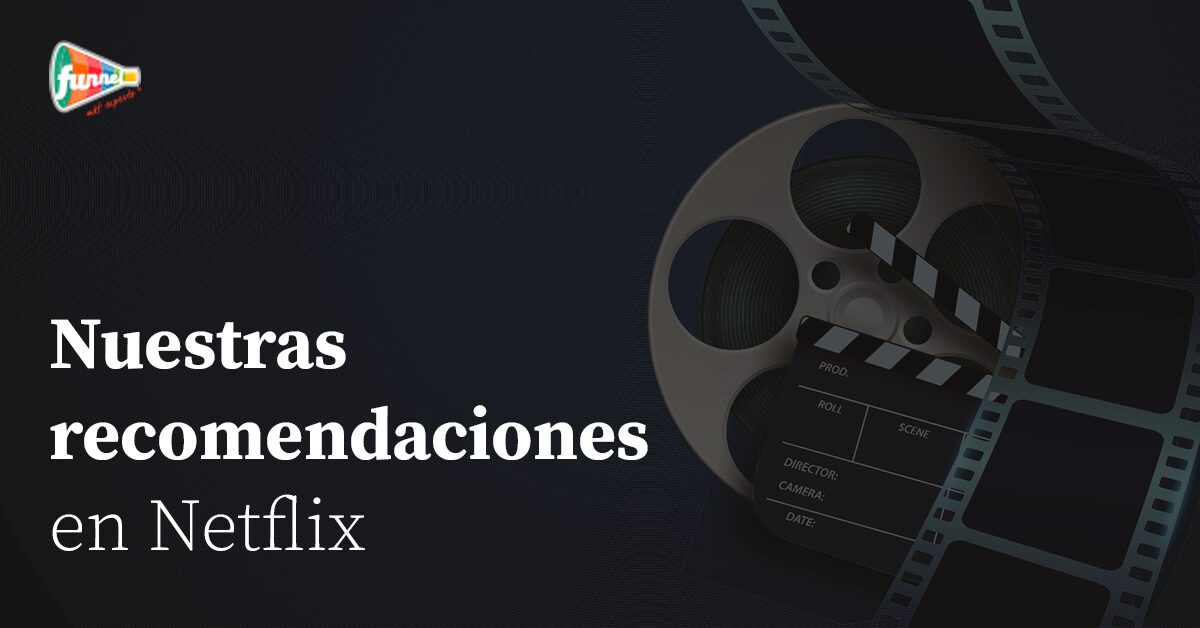 recomendaciones neflix julio 2022