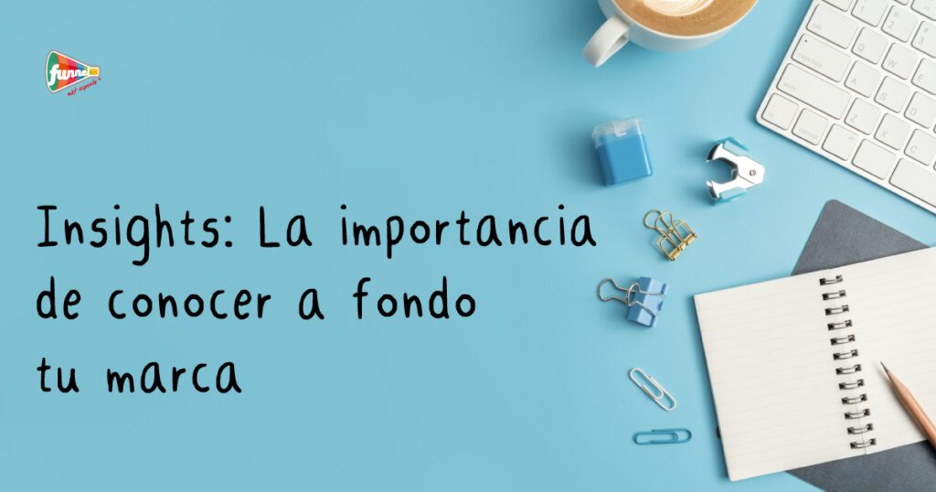 Importancia de conocer tu marca