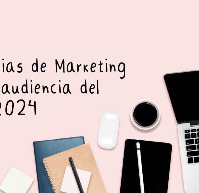 Blog Estrategias de marketing 2024