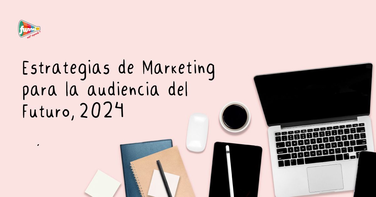 Blog Estrategias de marketing 2024