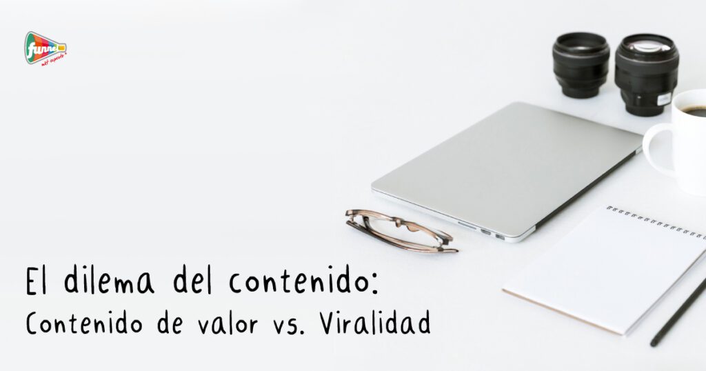 contenido de valor vs tendencia virales