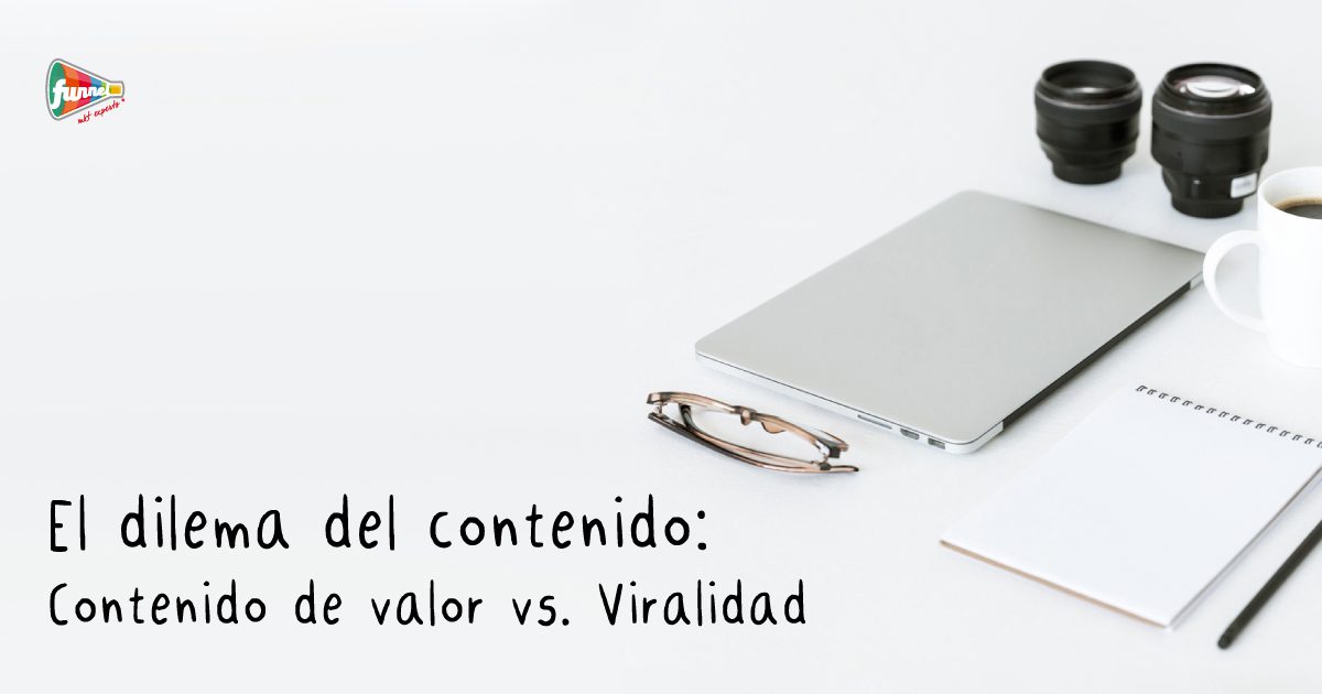 contenido de valor vs tendencia virales