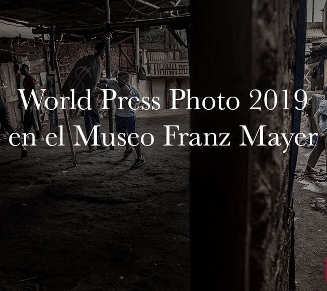 World Press Photo en Franz Mayer