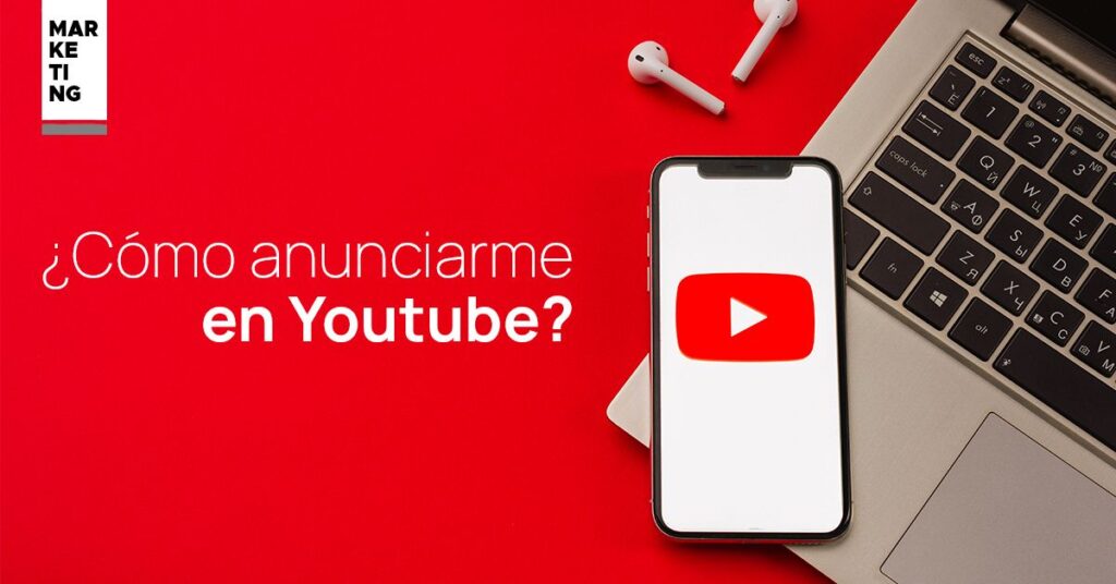 ¿Cómo anunciarme en youtube?